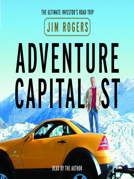 Title details for Adventure Capitalist by Jim Rogers - Available